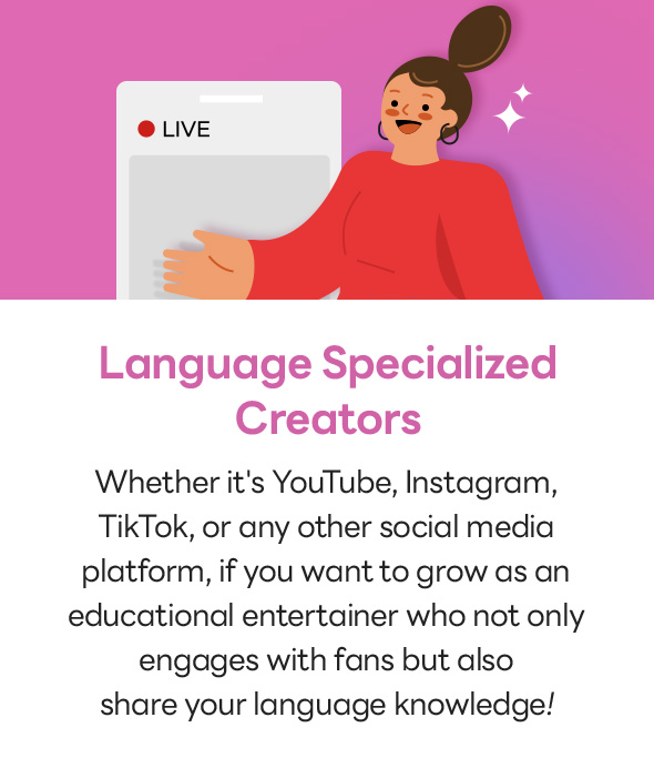 Language Specialized Creators