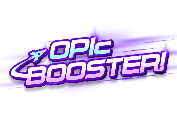 OPIc BOOSTER!